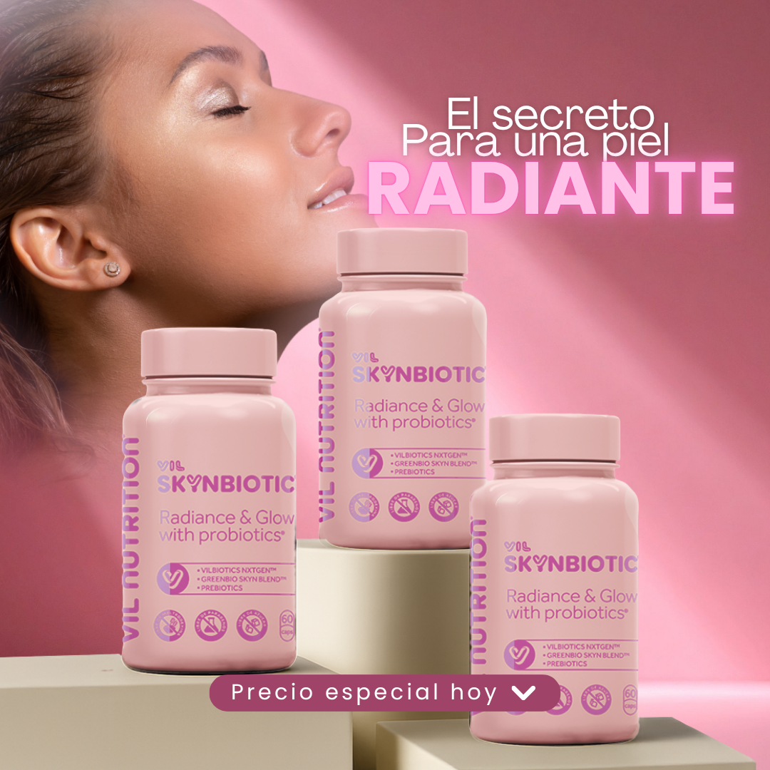 Vil SkynBiotic™ – El probiótico que ilumina tu piel desde adentro y reestablece el brillo de tu rostro